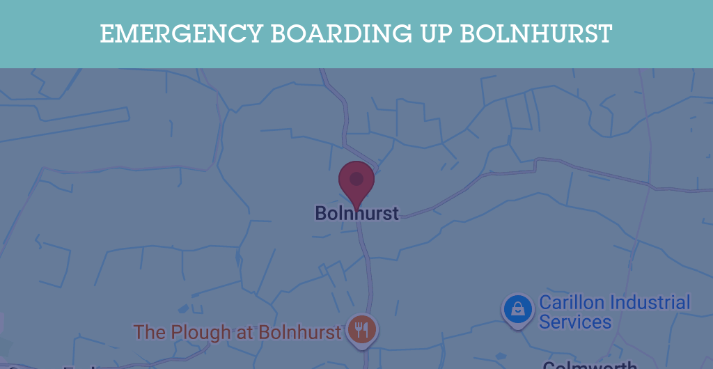Emergency Boarding Up Services in Bolnhurst - MK44