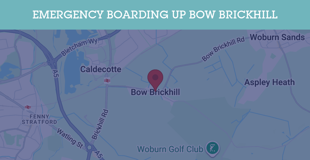 Emergency Boarding Up Services in Bow Brickhill - MK17