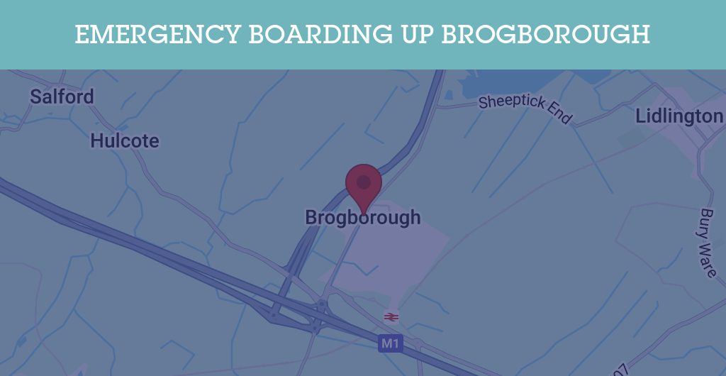 Emergency Boarding Up Services in Brogborough - MK43