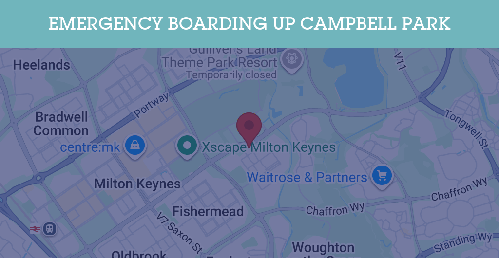Emergency Boarding Up Services in Campbell Park - MK9