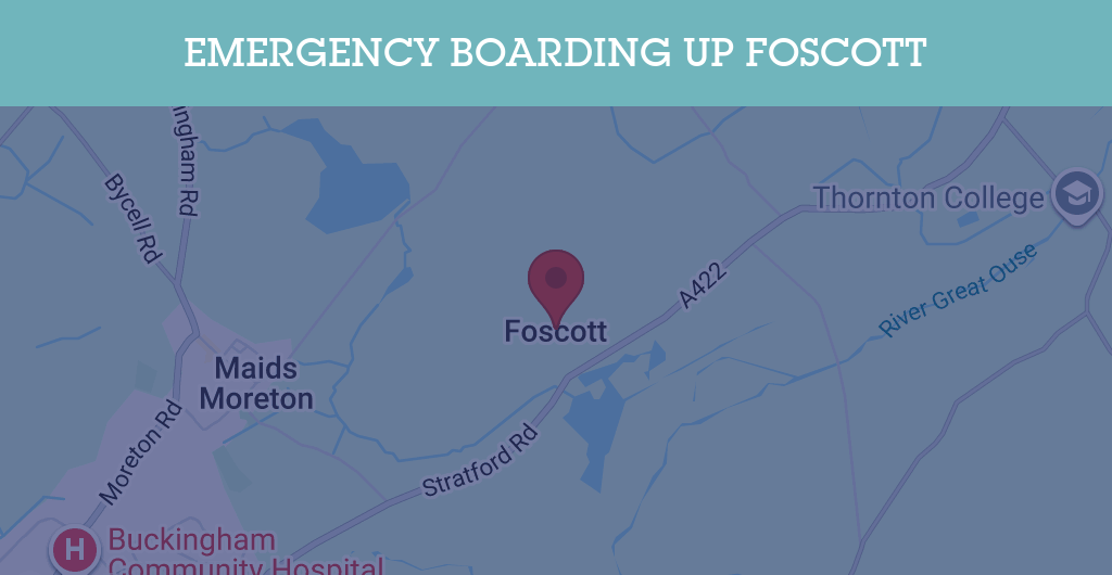 Emergency Boarding Up Services in Foscott - MK18
