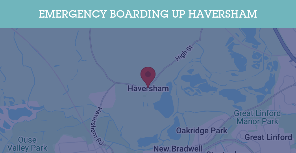 Emergency Boarding Up Services in Haversham - MK19