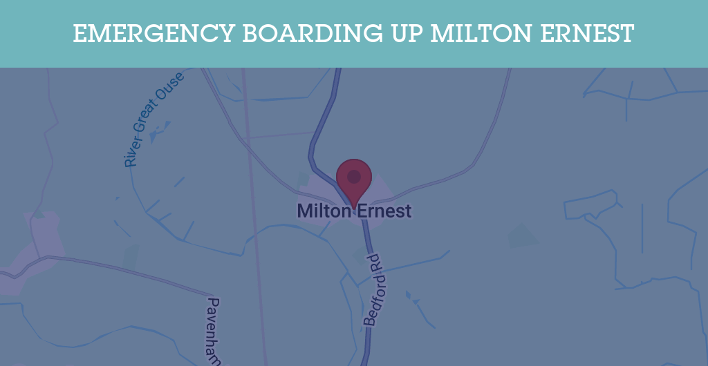 Emergency Boarding Up Services in Milton Ernest - MK44