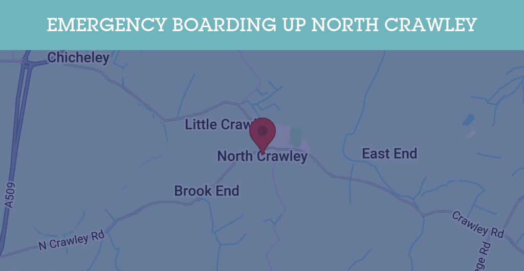 Emergency Boarding Up Services in North Crawley - MK16