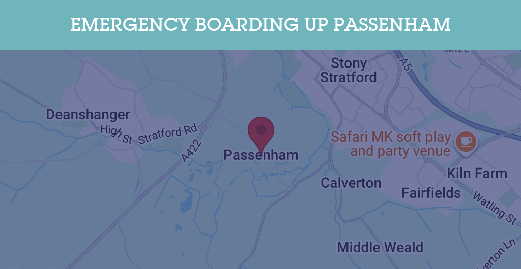 Emergency Boarding Up Services in Passenham - MK19