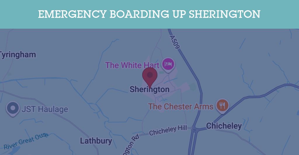 Emergency Boarding Up Services in Sherington - MK16