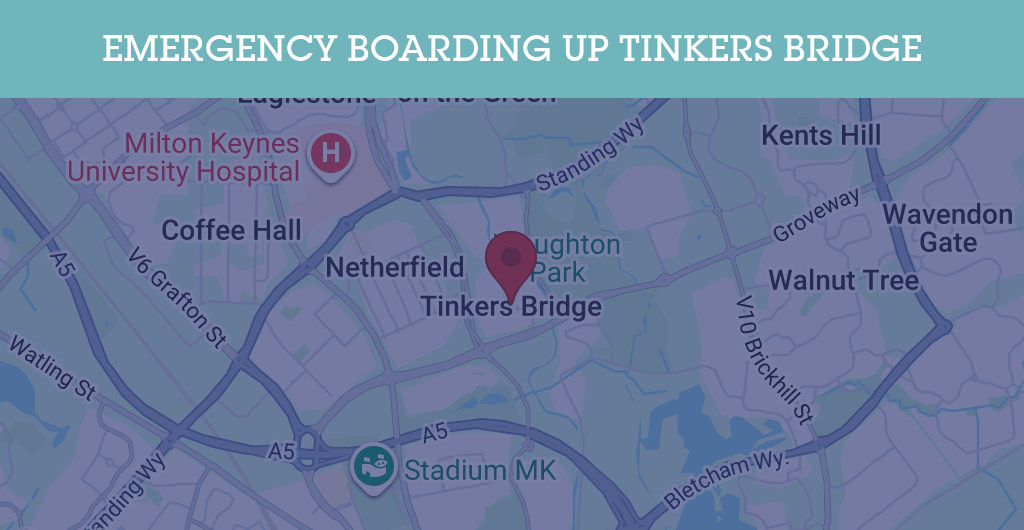 Emergency Boarding Up Services in Tinkers Bridge - MK6
