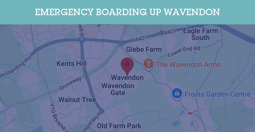 Emergency Boarding Up Services in Wavendon - MK7