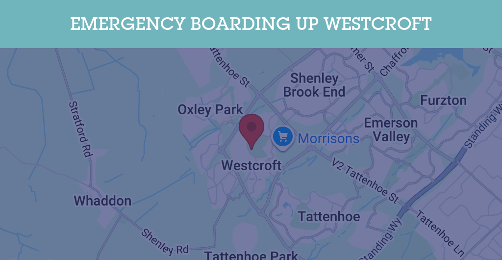Emergency Boarding Up Services in Westcroft - MK4