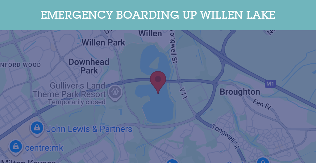 Emergency Boarding Up Services in Willen Lake - MK15