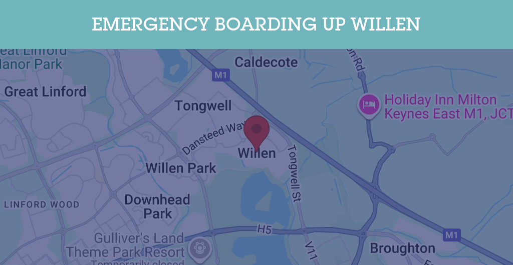 Emergency Boarding Up Services in Willen - MK15