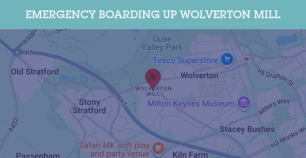 Emergency Boarding Up Services in Wolverton Mill - MK12